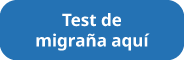 Test de migraña aquí